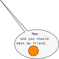 Mmm, and you should meet my friend,￼